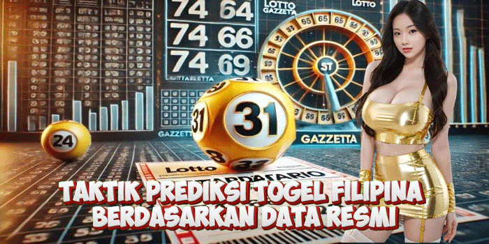 Taktik Prediksi Togel Filipina Berdasarkan Data Resmi