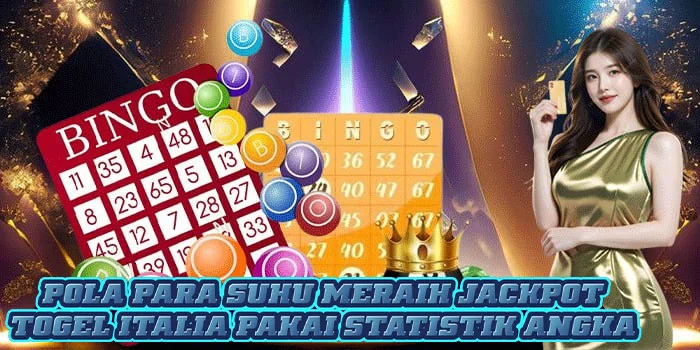 Pola Para Suhu Meraih Jackpot Togel Italia Pakai Statistik Angka